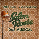 Salon Rosie - Das Musical
