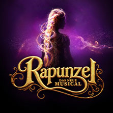 Rapunzel - Das neue Musical / Fr+Sa - B 19.03.2027 Metropol Theater Bremen