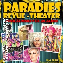 Travestie - Revue - Cabaret - Livegesang 28.06.2026 Paradies Travestie Revue Theater